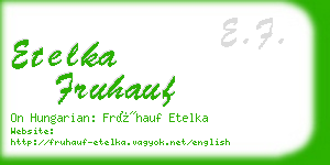 etelka fruhauf business card